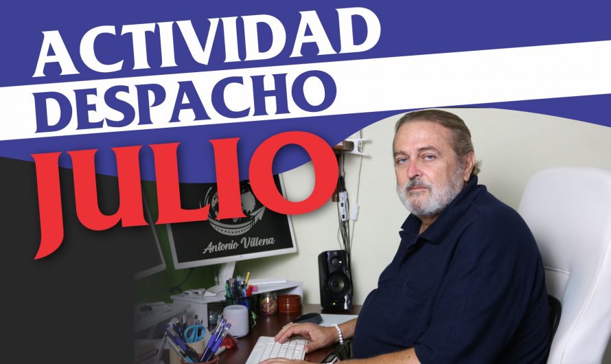 Actividad del despacho en Julio de 2022