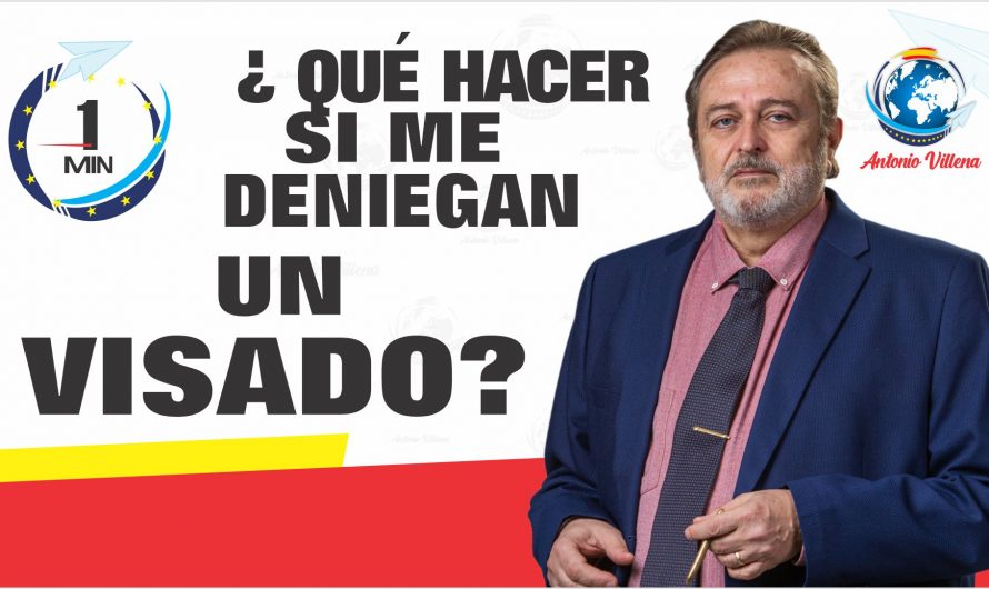 Qué puedes hacer si te han denegado un visado