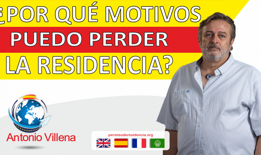 ¿Por qué motivos puedo perder la residencia?
