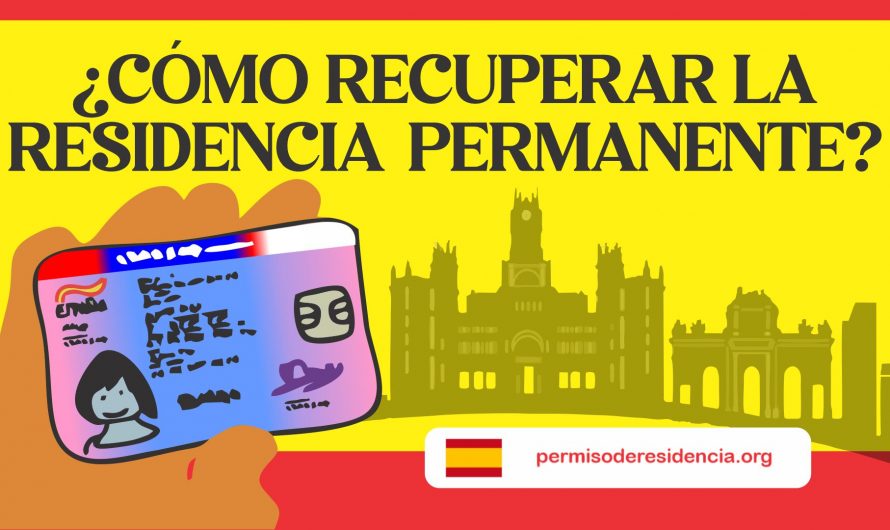 Cómo recuperar la residencia permanente