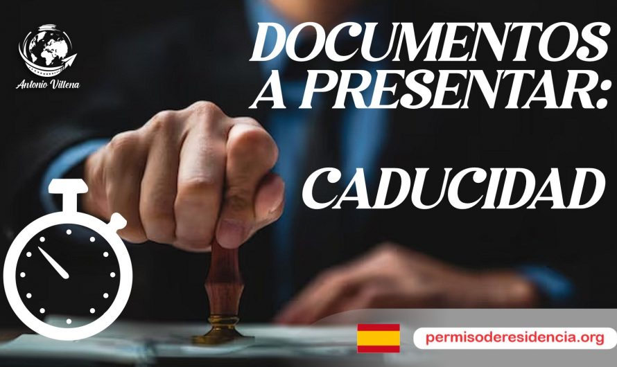 DOCUMENTOS A PRESENTAR: CADUCIDAD 