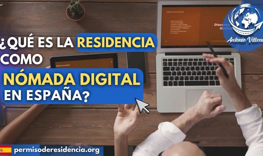 ¿Qué es la residencia como Nómada Digital en España?