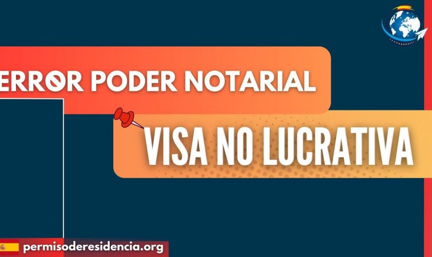 Error poder notarial Visa No Lucrativa