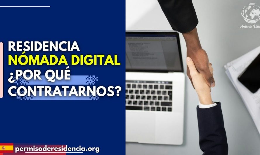 RESIDENCIA NÓMADA DIGITAL ¿ POR QUÉ CONTRATARNOS ?