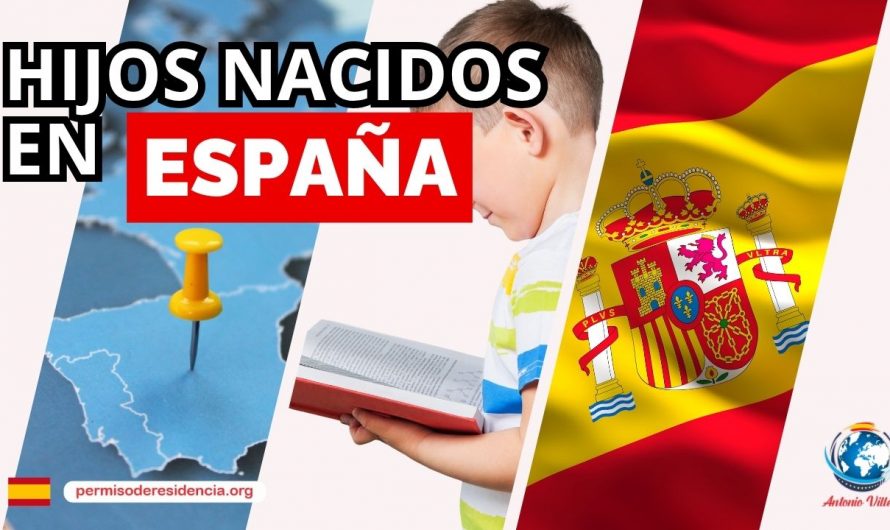 👪HIJOS NACIDOS EN ESPAÑA 🇪🇸