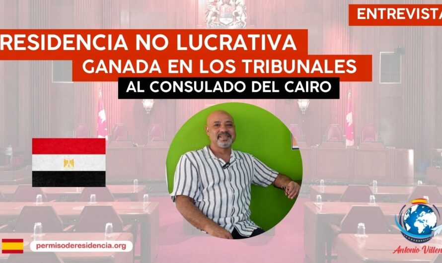 📢RESIDENCIA NO LUCRATIVA GANADA EN LOS TRIBUNALES AL CONSULADO DEL CAIRO 🇪🇬