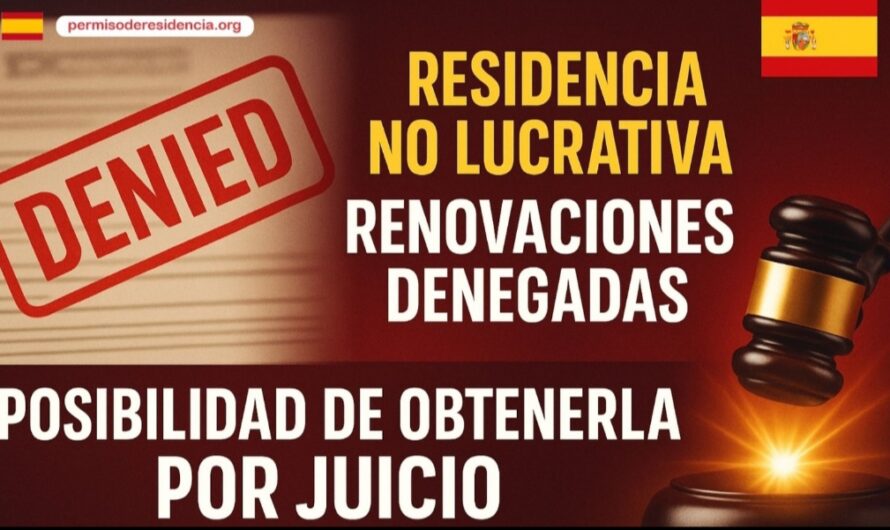 📢 RESIDENCIA NO LUCRATIVA ⚠️ RENOVACIONES DENEGADAS ❌ ⚖️ POSIBILIDAD DE OBTENERLA POR JUICIO👩‍⚖️