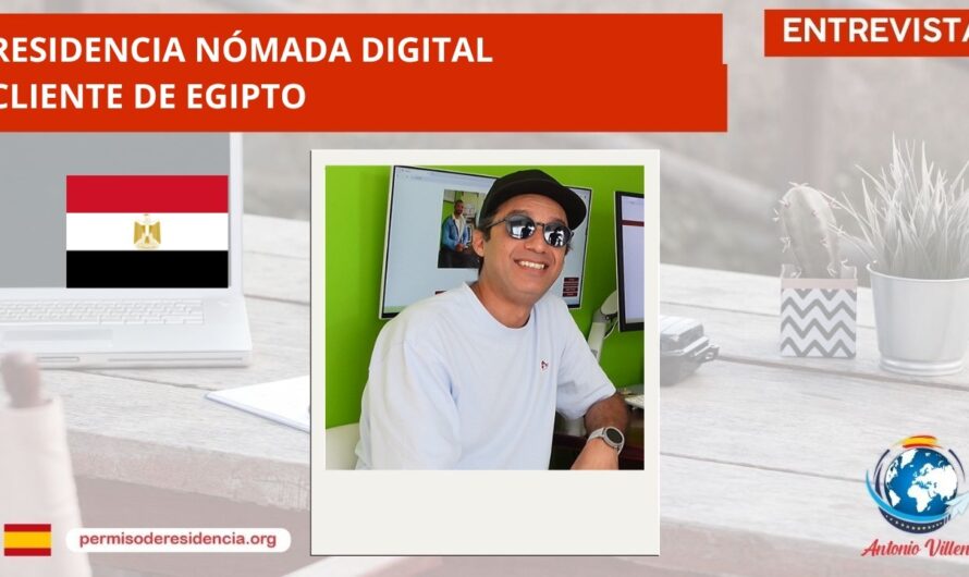 👉 RESIDENCIA NÓMADA DIGITAL 🌍💻 👉 CLIENTE DE EGIPTO 🇪🇬